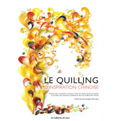 Le quilling d’inspiration chinoise  - 1