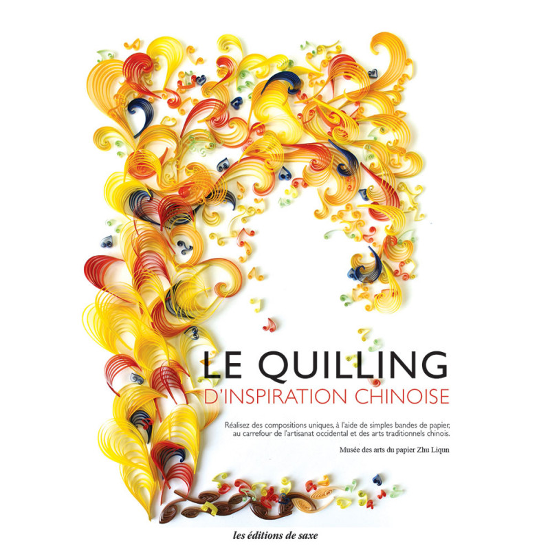 Le quilling d’inspiration chinoise  - 1