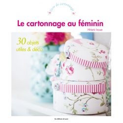 Le cartonnage au féminin Livre Loisirs créatifs