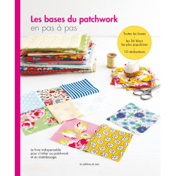 Les bases du patchwork en pas à pas  - 1