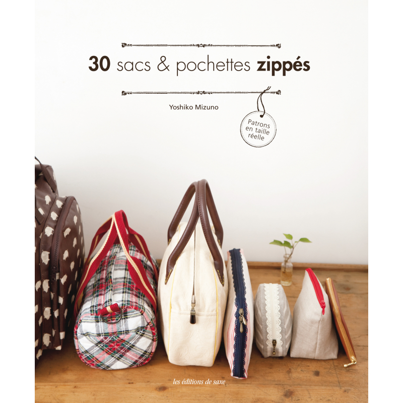 30 sacs & pochettes zippés Livre Couture