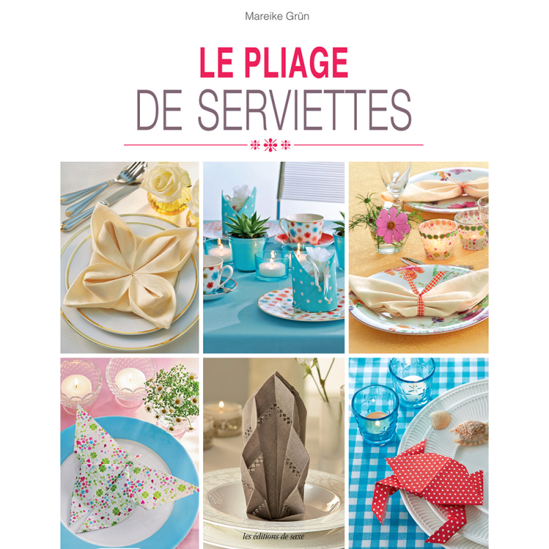 Le pliage de serviettes  - 1