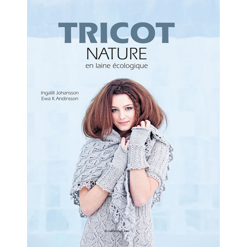 Tricot nature en laine écologique Livre Tricot