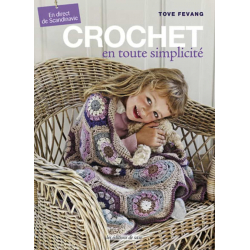Crochet en toute simplicité Livre Crochet Crochet en toute simplicité Livre Crochet
