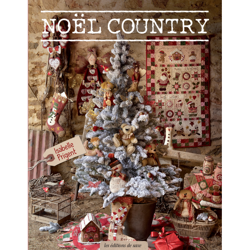 Noël Country : Couture créative, patchwork et broderie  Edisaxe