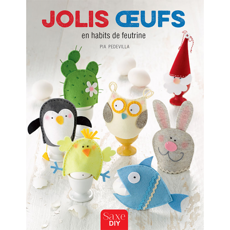 Jolis œufs en habits de feutrine  - 1