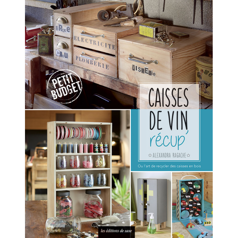Caisses de vin récup' Livre Loisirs créatifs