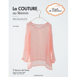 La couture au féminin - Printemps - Été - 1 La couture au féminin - Printemps - Été - 1
