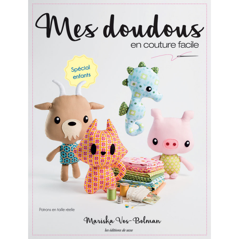 Mes doudous en couture facile Livre Couture