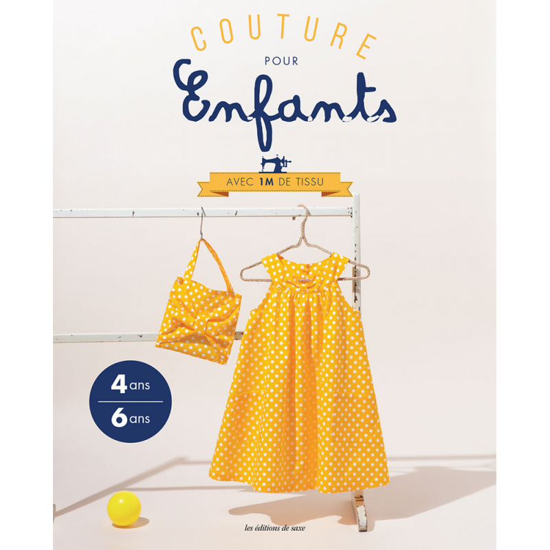 Couture pour enfants avec 1 m de tissu Livre Couture