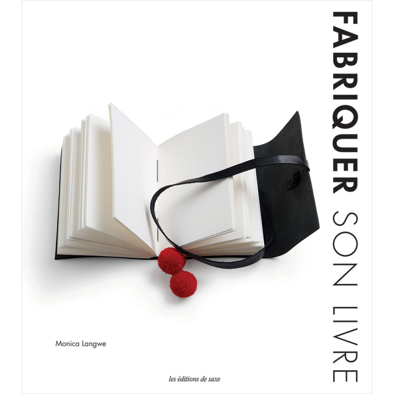 Fabriquer son livre Livre Loisirs créatifs