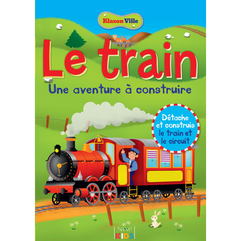 Le train - Une aventure à construire Livre Loisirs créatifs