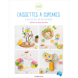Caissettes à cupcakes Livre Loisirs créatifs Caissettes à cupcakes Livre Loisirs créatifs