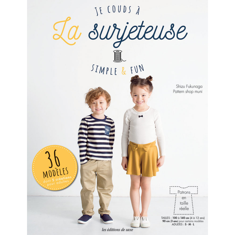 Je couds à la surjeteuse - Simple & Fun Livre Couture