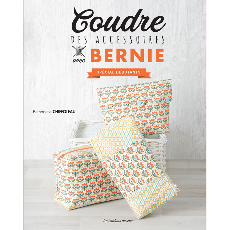 Coudre des accessoires avec Bernie  - 1