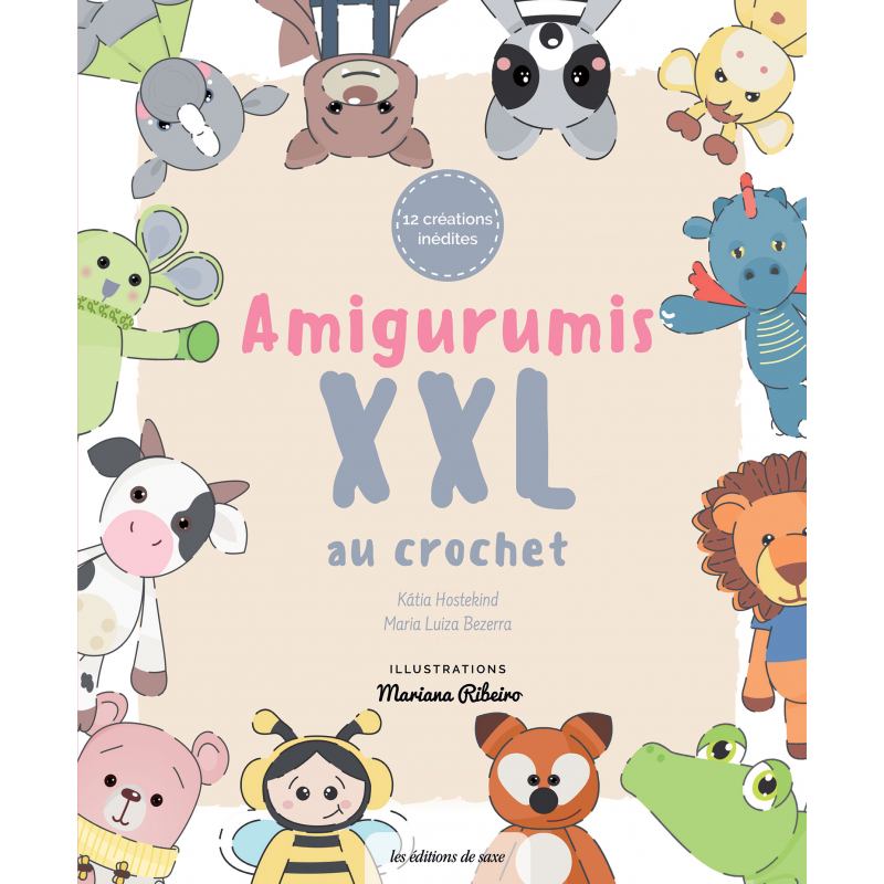 Amigurumis XXL au crochet Livre Crochet