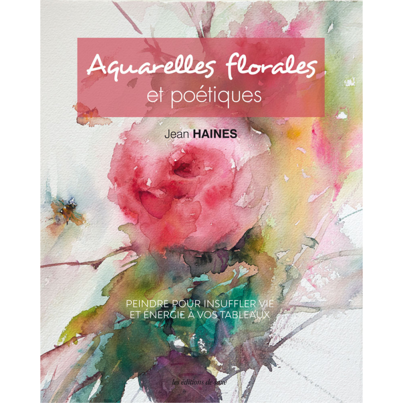 Aquarelles florales et poétiques  - 1