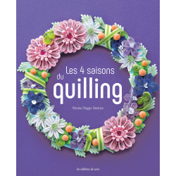 Les 4 saisons du quilling Livre Loisirs créatifs
