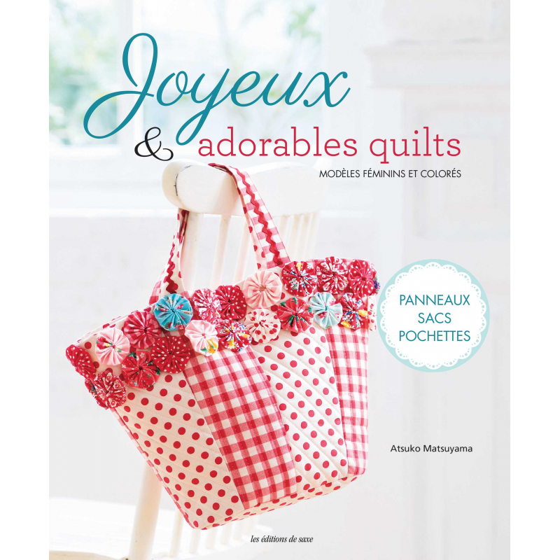 Joyeux & adorables quilts Livre Patchwork