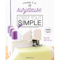 Coudre à la Surjeteuse, c'est tout simple !  - 1