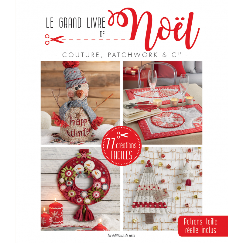 Le grand livre de Noël - Couture, Patchwork & Cie