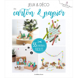 Jeux & déco en carton & papier Livre Loisirs créatifs Jeux & déco en carton & papier Livre Loisirs créatifs