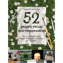 52 projets éco-responsables Livre Loisirs créatifs 52 projets éco-responsables Livre Loisirs créatifs