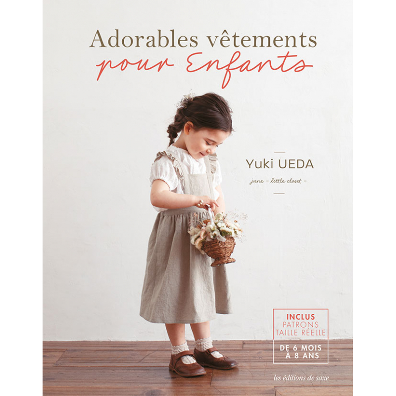 Vous allez aimer ce livre de couture : Adorables vêtements pour enfants