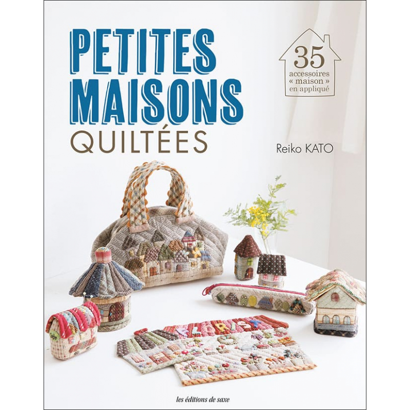 Petites maisons quiltées Livre Patchwork