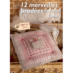Les 12 merveilles brodées de Marie - Tome 2 Livre Broderie Les 12 merveilles brodées de Marie - Tome 2 Livre Broderie