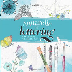Aquarelle & Lettering aux crayons aquarellables  - 1