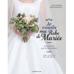 Je couds ma robe de mariée - 12 patrons & 6 accessoires  - 1