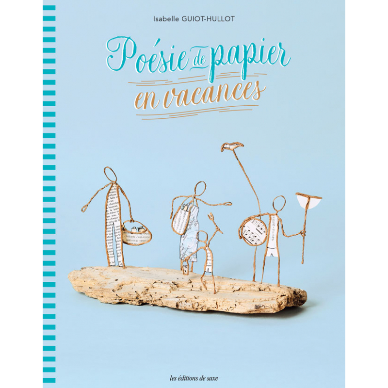 Poésie de papier en vacances  - 1