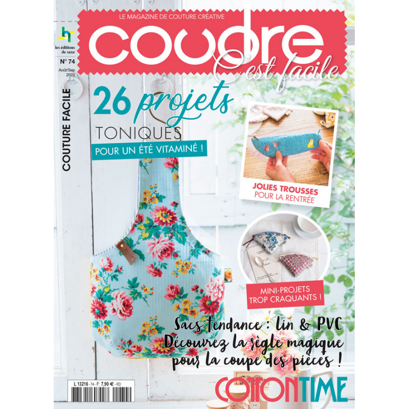 Coudre c'est facile n°74 - 26 projets toniques pour un été vitaminé ! Magazine Couture