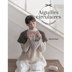 Tuto tricot - LES AIGUILLES CIRCULAIRES POUR DEBUTANTS 