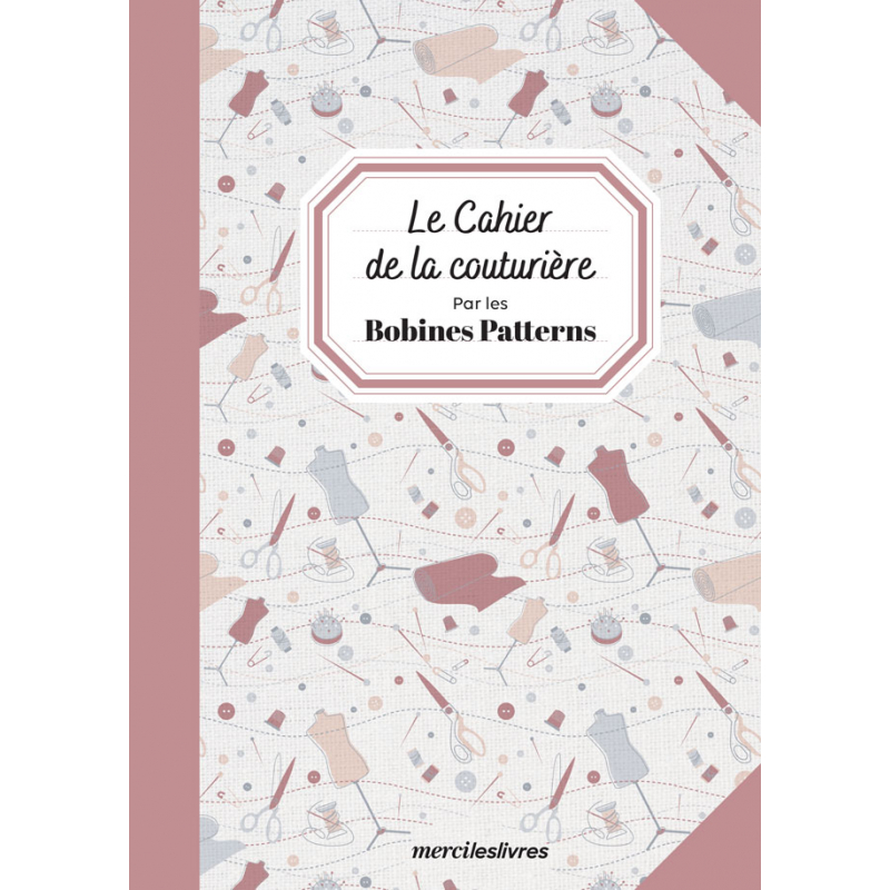 Le cahier de la couturière - Merci les livres