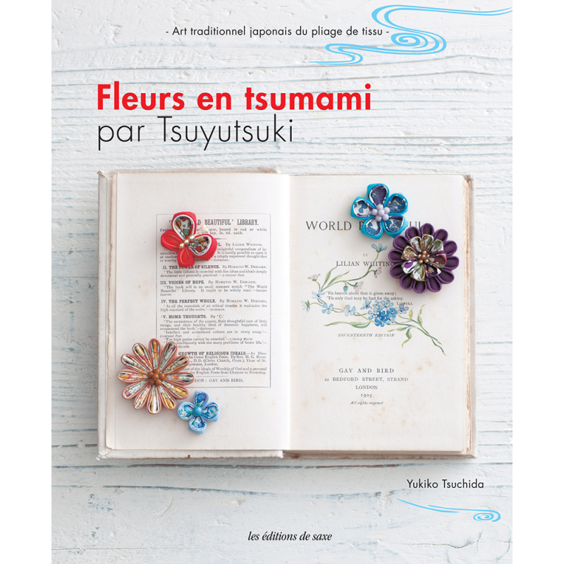 Fleurs en tsumami Loisirs créatifs