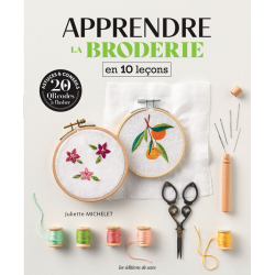 Apprendre la broderie en 10 leçons  - 1