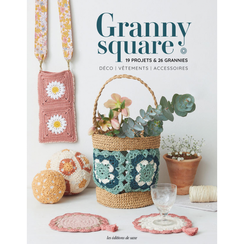 Granny square – 19 projets et 26 grannies  - 1