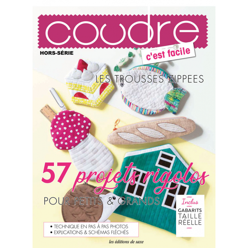 Coudre c'est facile Hors série - Les trousses zippées Magazine Couture