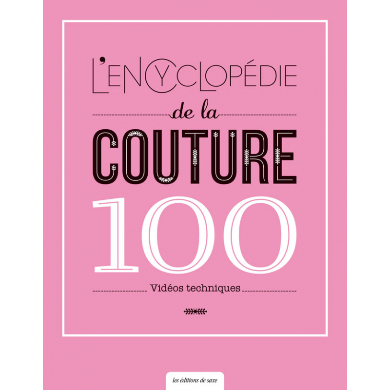 L'encyclopédie de la couture 100 vidéos techniques  - 1
