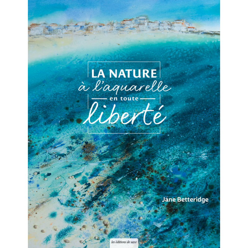 La nature à l'aquarelle en toute liberté  - 1