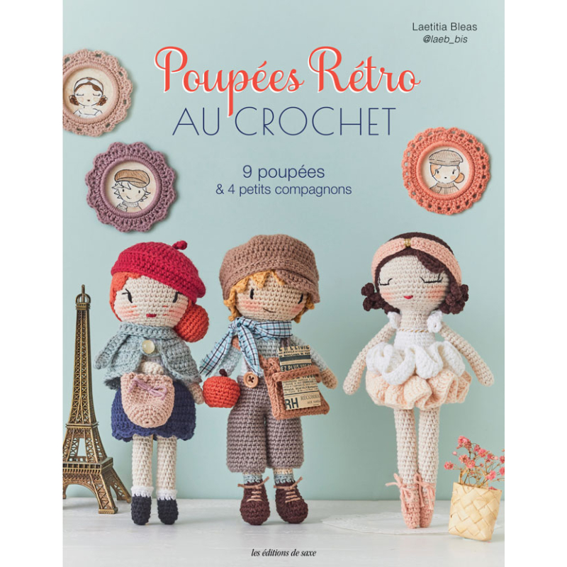 Poupées rétro au crochet : livre crochet – 9 poupées vintage