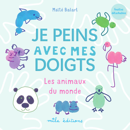 Je peins avec mes doigts les animaux du monde
