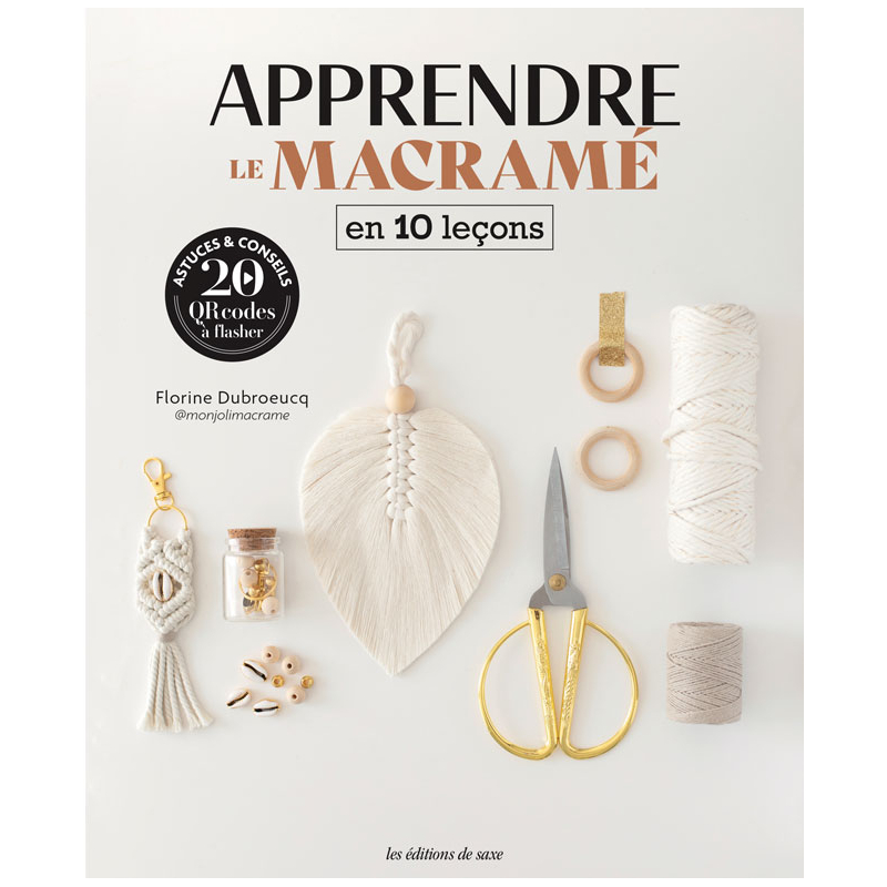 Apprendre le macramé en 10...