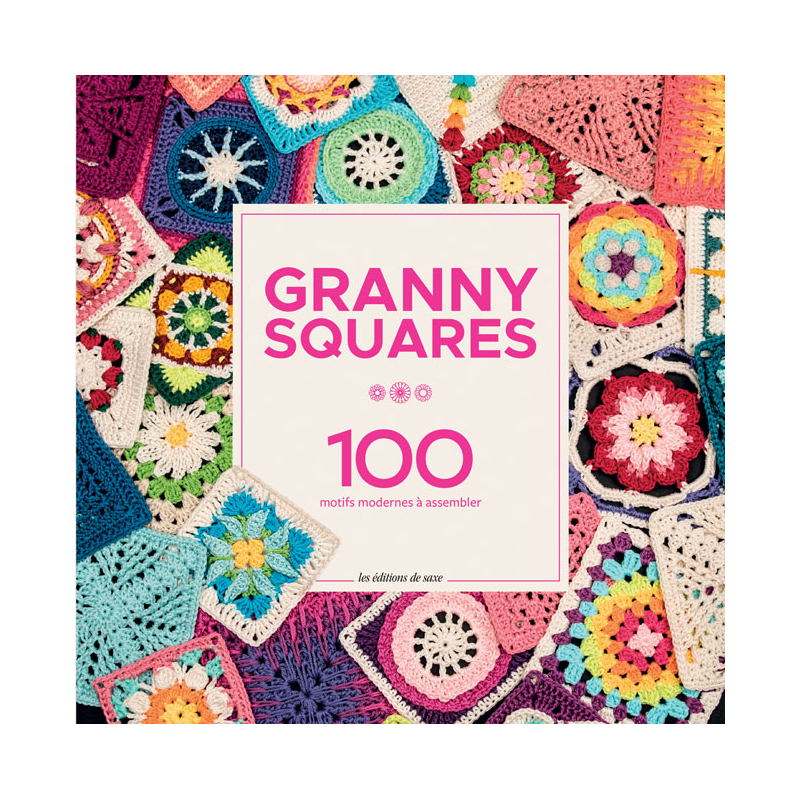 Granny squares – 100 motifs...