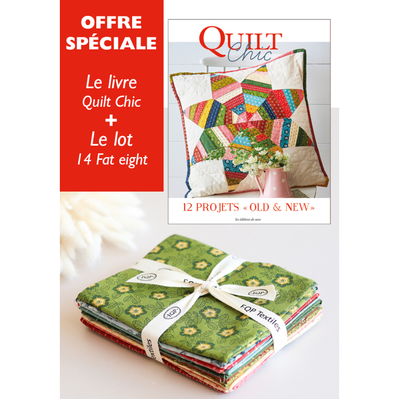 Offre spéciale Quilt Chic : le livre + 14 Fat eight Lot Patchwork