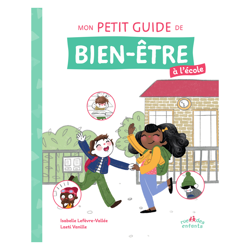 Mon petit guide de bien-être à l'école Livre Jeunesse