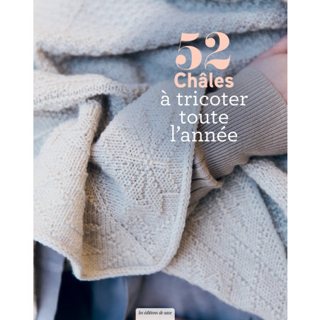 52 châles à tricoter toute l'année - Livre Tricot