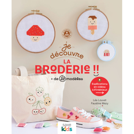 Je découvre la broderie - Livre de Léa Louvet & Faustine Mezy
